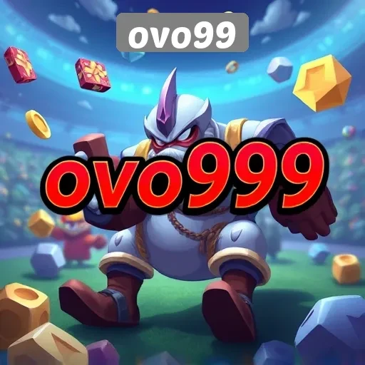 Menjelajahi Fitur Utama Situs Game Ovo99