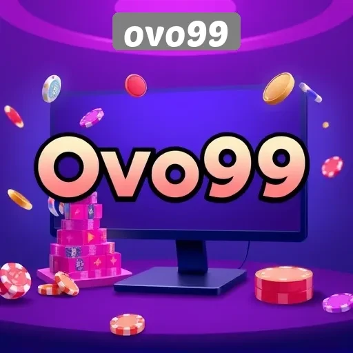 Mengenal Ovo99 Sebagai Platform Game Terpercaya di Indonesia